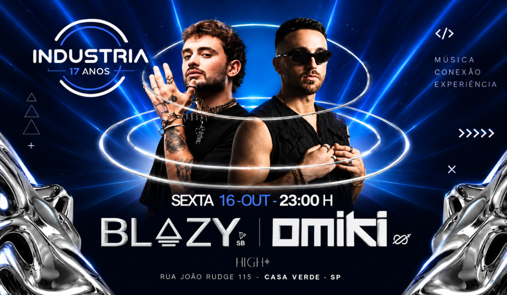 Cartaz do evento Industria 17 Anos com os DJs Blazy e Omiki em destaque